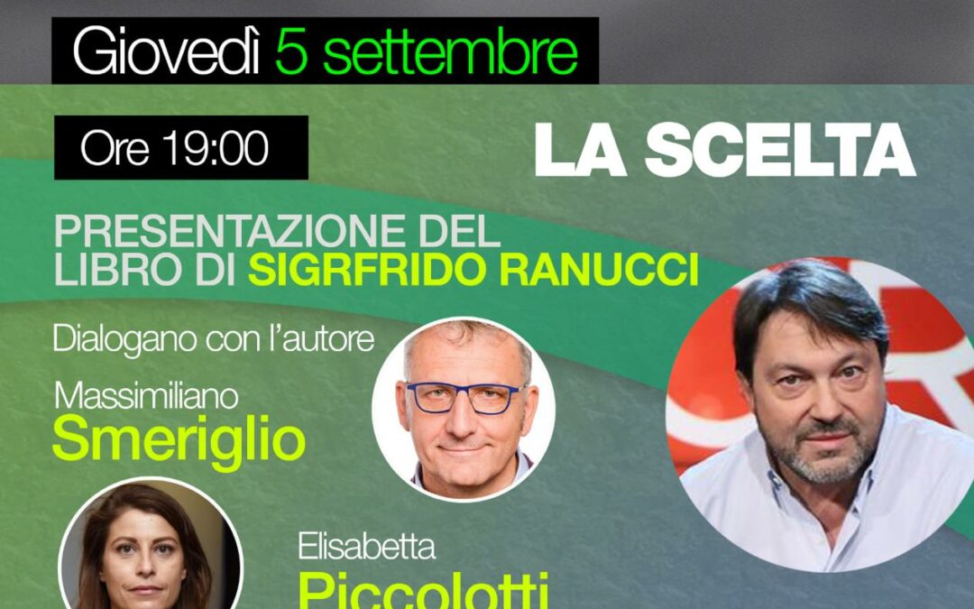 Visionaria Fest 2024, giovedì 5 settembre presentazione del libro di Sigfrido Ranucci, “La Scelta”